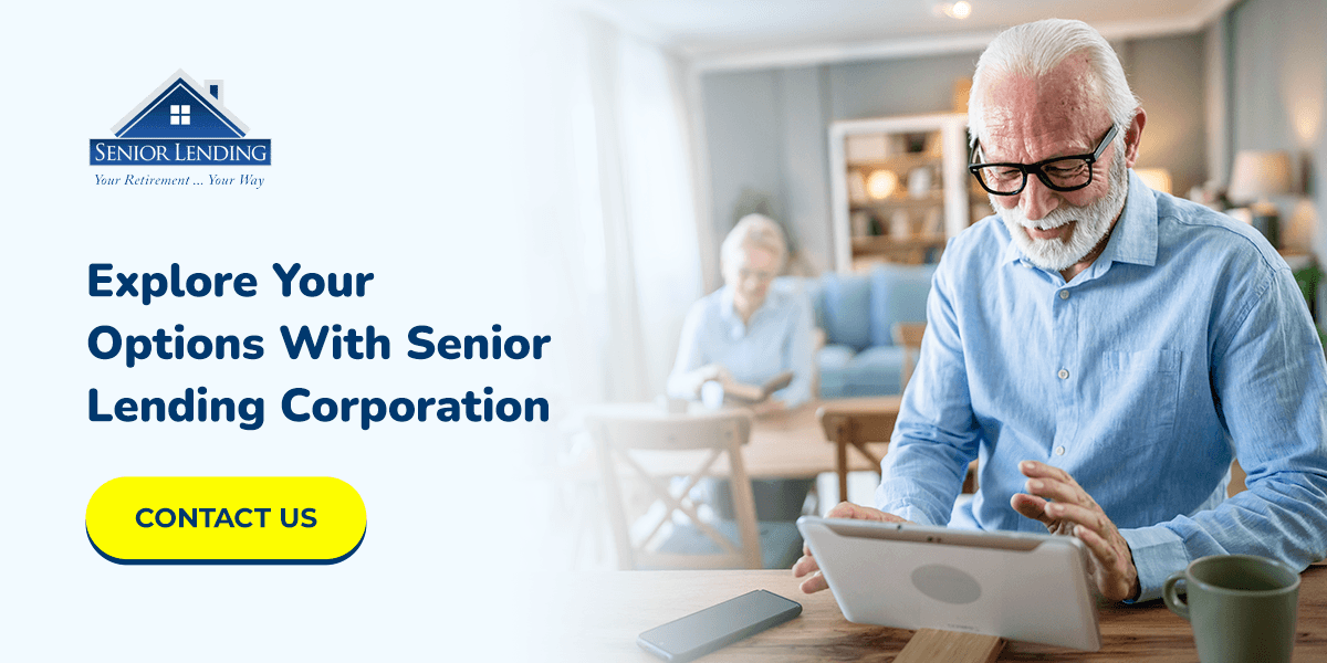 Explore Your Options With Senior Lending Corporation